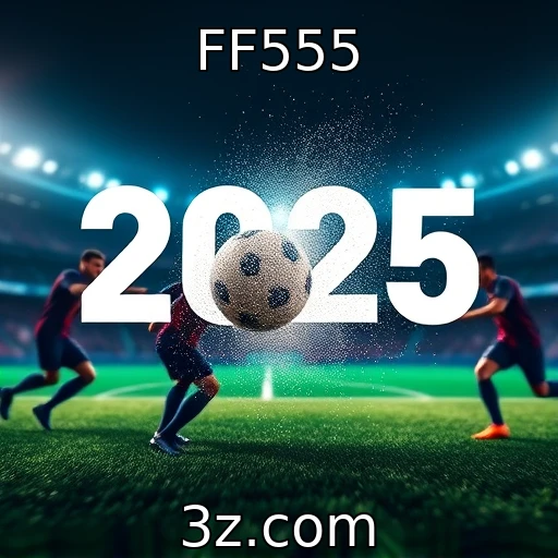 FF555 Apostas Esportivas: Análise Profunda dos Últimos Jogos de 2025